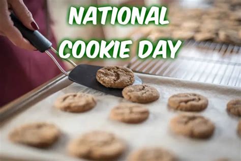 What is US National Cookie Day?